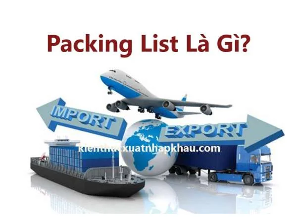 Packing List Là Gì? Tại Sao Phải Có Packing List?