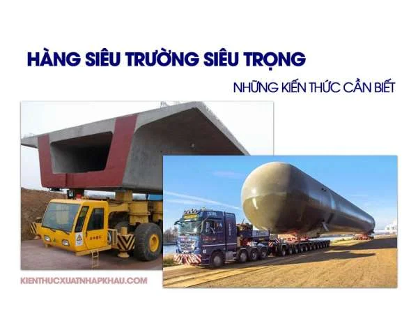 Hàng Siêu Trường Siêu Trọng - Những Kiến Thức Cần Biết