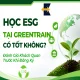 Học ESG Tại Greentrain Có Tốt Không? Đánh Giá Khách Quan Trước Khi Đăng Ký