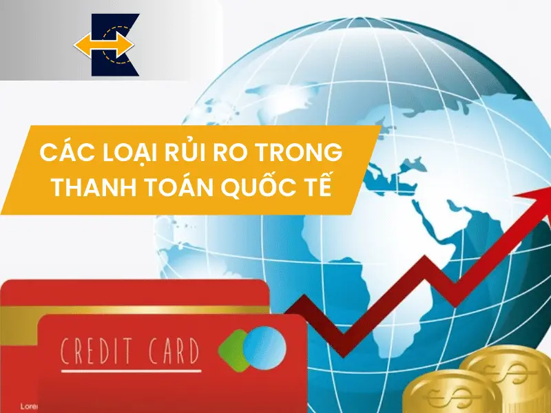 cac-loai-rui-ro-trong-thanh-toan-quoc-te