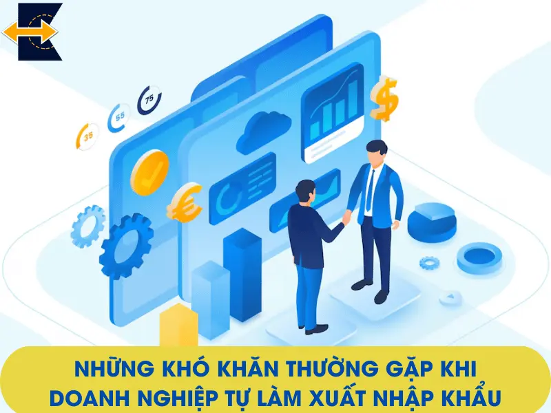 kho-khan-khi-daonh-nghiep-tu-xuat-nhap-khau