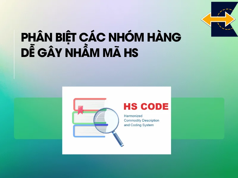 phan-biet-cac-nhom-hang-de-gay-nham-ma-hs