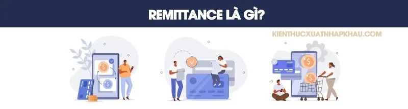 Remittance là gì?
